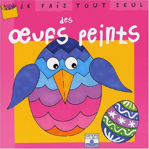 Beispielbild fr Je fais tout seul des oeufs peints zum Verkauf von Ammareal