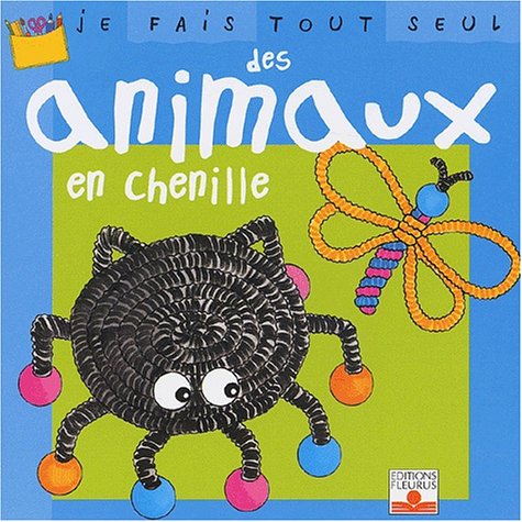 Beispielbild fr Je fais tout seul des animaux chenilles zum Verkauf von Ammareal