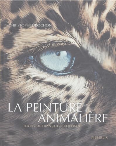 9782215075240: PEINTURE ANIMALIERE (LA)