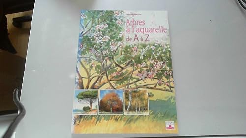 Beispielbild fr Les Arbres  l'aquarelle de A  Z zum Verkauf von medimops