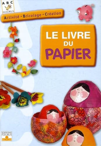 Stock image for Le livre du papier for sale by Ammareal