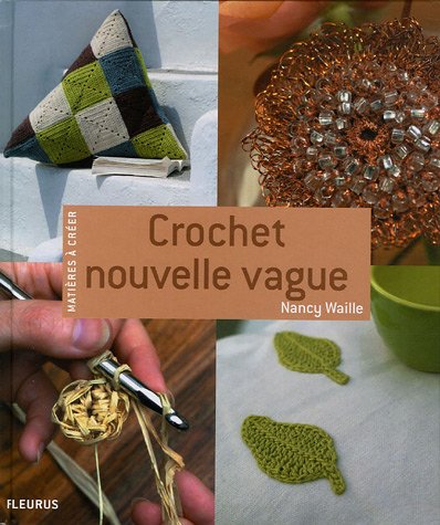 Stock image for CROCHET NOUVELLE VAGUE for sale by Ammareal