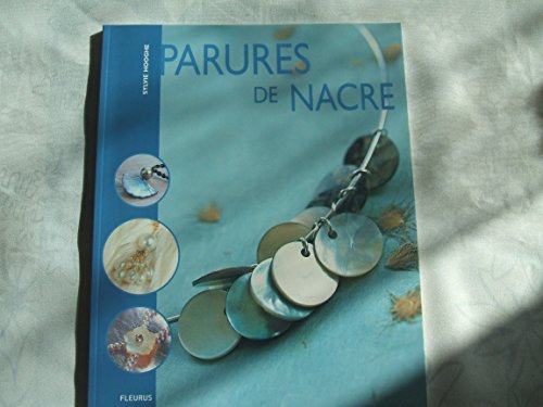 Stock image for Parures de nacre for sale by Ammareal