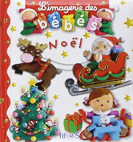 Imagen de archivo de Imagerie Des Bebes Noel a la venta por ThriftBooks-Atlanta