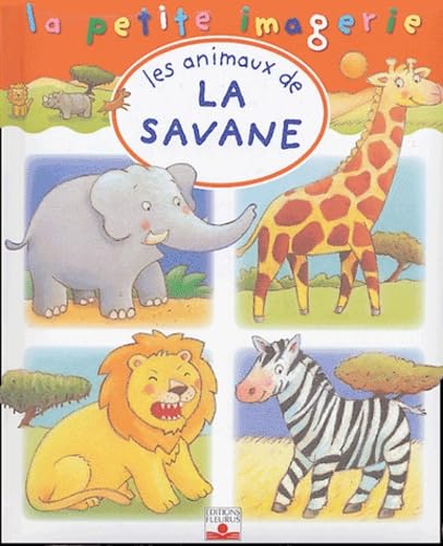 9782215080749: Les animaux de la savane