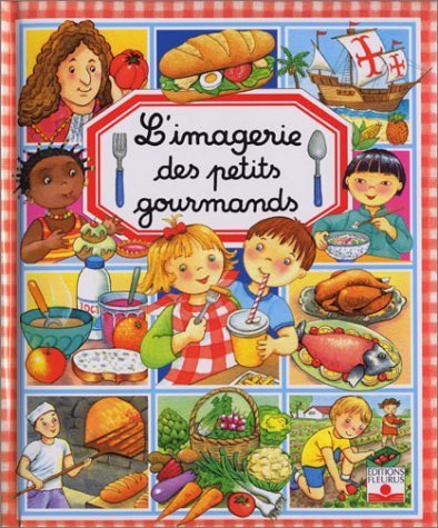 Stock image for L'imagerie Des Petits Gourmands for sale by RECYCLIVRE