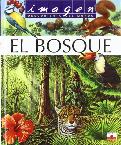 Imagen de archivo de El bosque / the Forest (Imagen Descubierta Del Mundo) a la venta por medimops