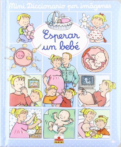 9782215082682: Esperar un bebe/ Waiting for a Baby (Mini Diccionario Imagenes/ Picture Mini Dictionary) (Spanish Edition)