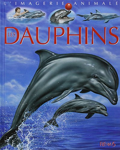 Imagen de archivo de LA GRANDE IMAGERIE LES DAUPHINS a la venta por Livre et Partition en Stock