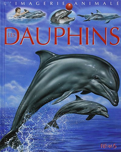 Stock image for Dauphins for sale by Librairie Th  la page