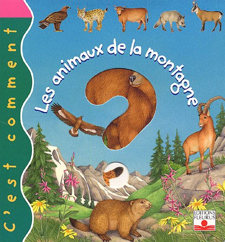 Stock image for Les animaux de la montagne for sale by medimops