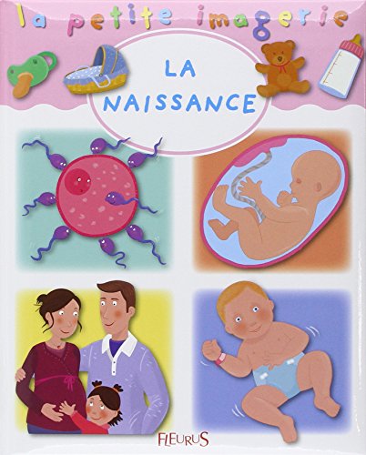 Stock image for La naissance for sale by ThriftBooks-Atlanta
