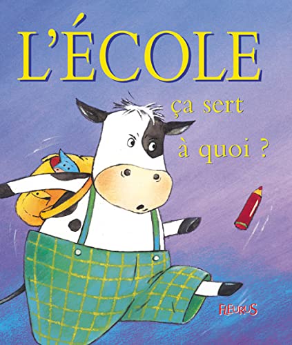 Stock image for L'?cole (CA SERT A QUOI ?, 3) (French Edition) for sale by SecondSale