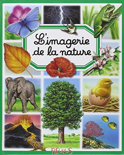 L'imagerie de la nature (French Edition) (9782215083382) by Guilloret, Marie-RenÃ©e