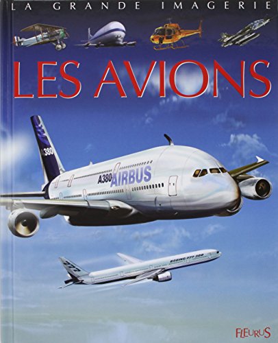 Imagen de archivo de La Grande Imagerie Fleurus: Les Avions a la venta por Brit Books