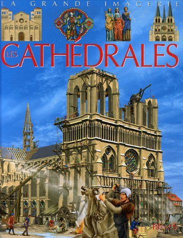 Beispielbild fr LES CATHEDRALES zum Verkauf von ThriftBooks-Atlanta