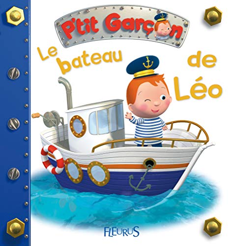Stock image for Le bateau de L?o (PTIT GARCON, 2) (French Edition) for sale by SecondSale