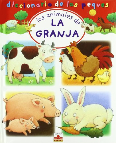 Stock image for Los animales de la granja/Farm Animals (Diccionario De Los Peques) for sale by medimops