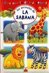 Stock image for Los animales de la sabana/ The Animals of the Savannah (Diccionario de los peques/ Little Ones Dictionary) for sale by medimops