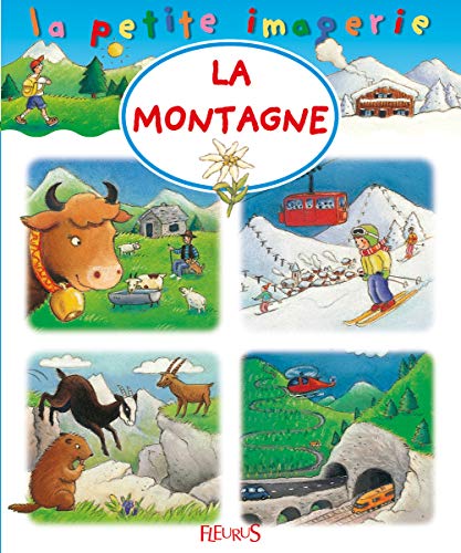 9782215087212: La montagne (LA PETITE IMAGERIE, 111)