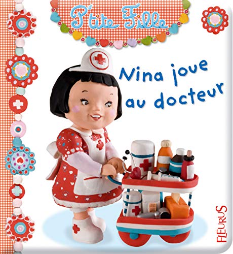 Beispielbild fr Nina joue au docteur (French Edition) zum Verkauf von Better World Books