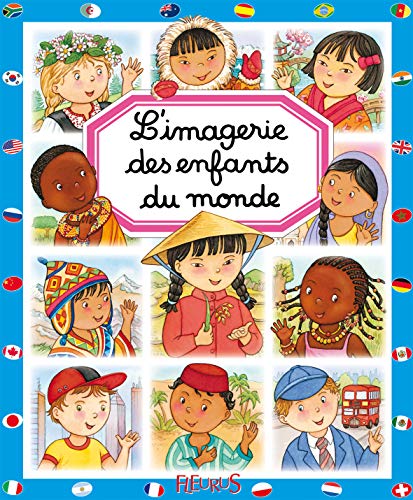 Beispielbild fr L'imagerie des enfants du monde zum Verkauf von LeLivreVert