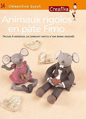 Beispielbild fr Animaux Rigolos En Pte Fimo : Faciles  Modeler, Ils Semblent Sortis D'une Bande Dessine zum Verkauf von RECYCLIVRE