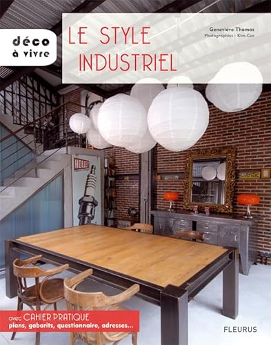 9782215095415: LE STYLE INDUSTRIEL (Dco  vivre)