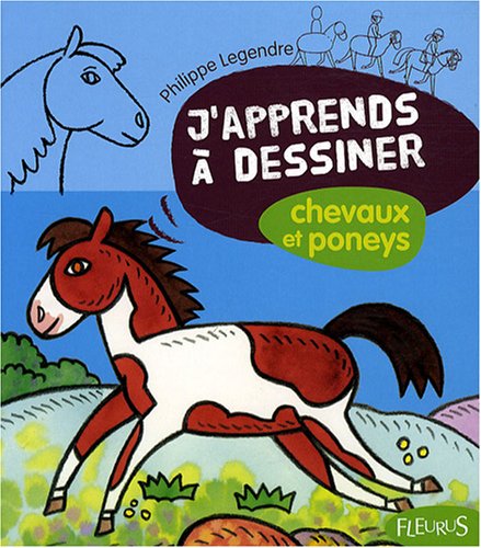 Beispielbild fr J'apprends  dessiner chevaux et poneys zum Verkauf von Ammareal