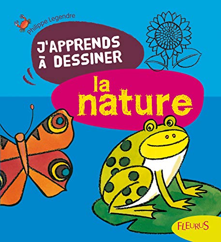 9782215095699: DESSINER LA NATURE (J'APPRENDS A DESSINER)