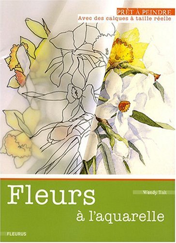 Stock image for Fleurs  L'aquarelle for sale by RECYCLIVRE