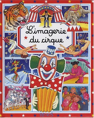 Beispielbild fr L'imagerie du cirque zum Verkauf von medimops