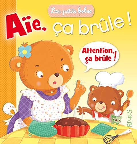 9782215097549: AIE, A BRULE (LES PETITS BOBOS)