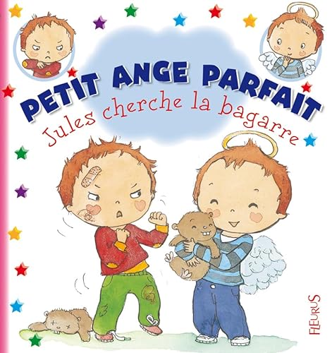 Stock image for Petit Ange Parfait. Jules Cherche La Bagarre for sale by RECYCLIVRE