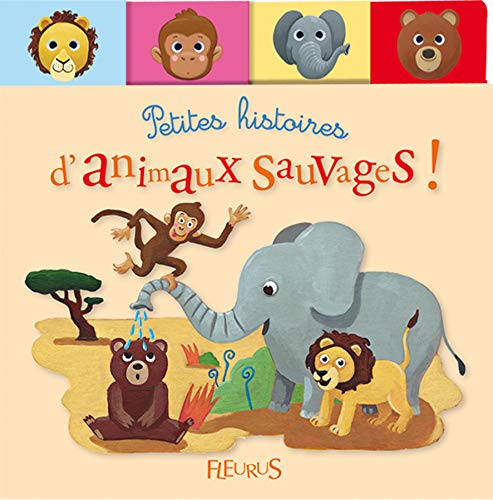 9782215098584: Petites histoires d'animaux sauvages (OH ! LES BEAUX LIVRES !)