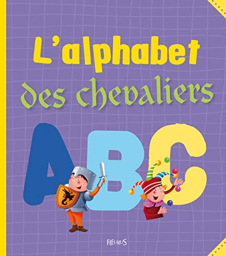 9782215098737: ALPHABET DES CHEVALIERS