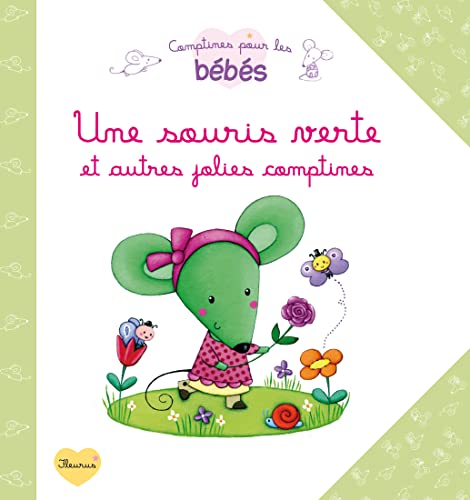 Stock image for Une souris verte et autres jolies comptines for sale by AwesomeBooks