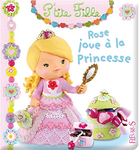 9782215104490: Rose joue  la Princesse