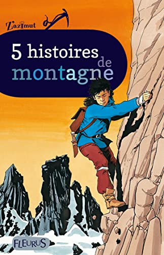 Beispielbild fr 5 histoires de montagne zum Verkauf von medimops