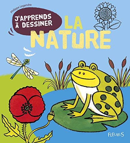 9782215111597: J'APPRENDS A DESSINER LA NATURE