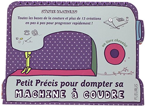 Imagen de archivo de Petit prcis pour dompter sa machine  coudre a la venta por medimops