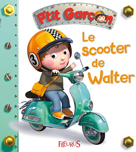 9782215115656: Le scooter de Walter, tome 19: n19 (PTIT GARCON, 19)