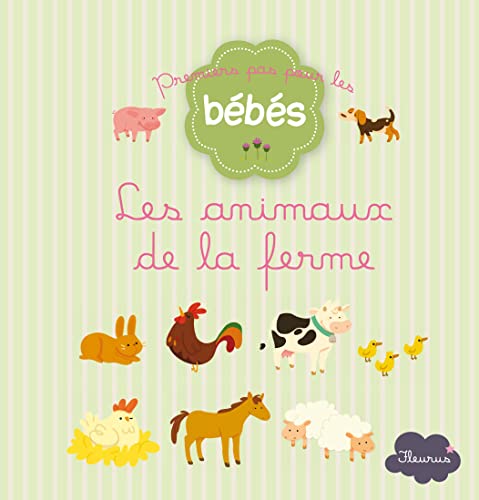 9782215117483: Les animaux de la ferme (PREMIERS PAS POUR LES BEBES)