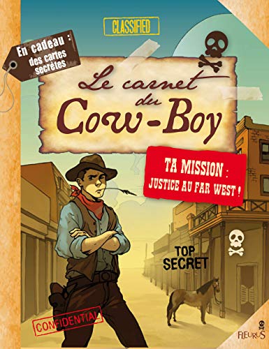 Beispielbild fr Le carnet du Cow-Boy : Ta mission : justice au far west ! zum Verkauf von medimops