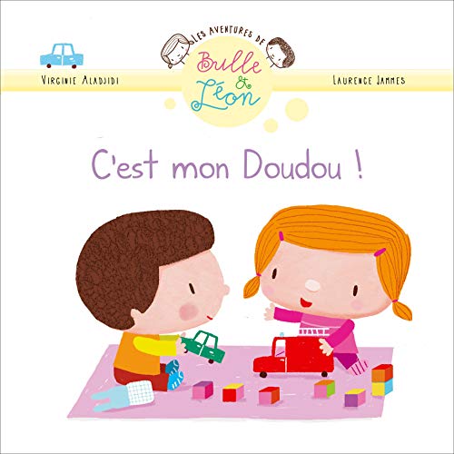 9782215118855: C'est mon doudou ! (LES AVENTURES DE BULLE ET LEON)