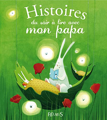 Stock image for Histoires du soir  lire avec mon papa for sale by Ammareal