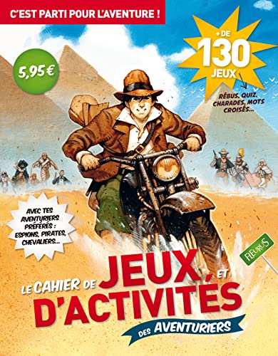 Stock image for Le cahier de jeux et d'activits des aventuriers for sale by Ammareal