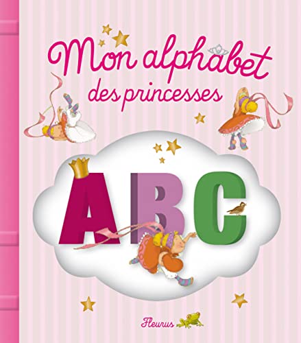 Stock image for Mon alphabet des princesses for sale by medimops