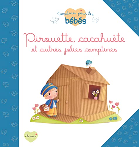 Stock image for PIROUETTE, CACAHUETE ET AUTRES JOLIES COMPTINES for sale by ThriftBooks-Dallas