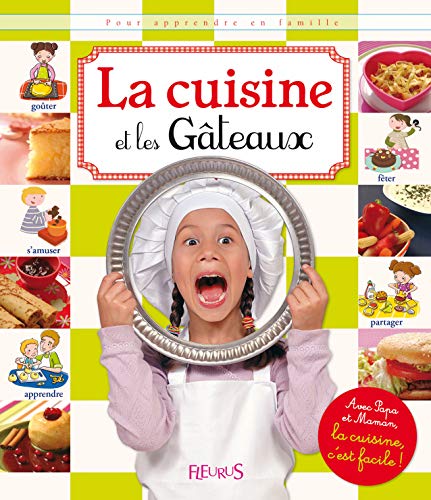 Beispielbild fr La cuisine et les gteaux zum Verkauf von Ammareal
